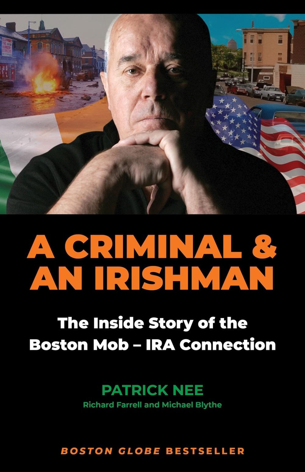 A Criminal and an Irishman by Patrick Nee - ISBN: 9781586424299