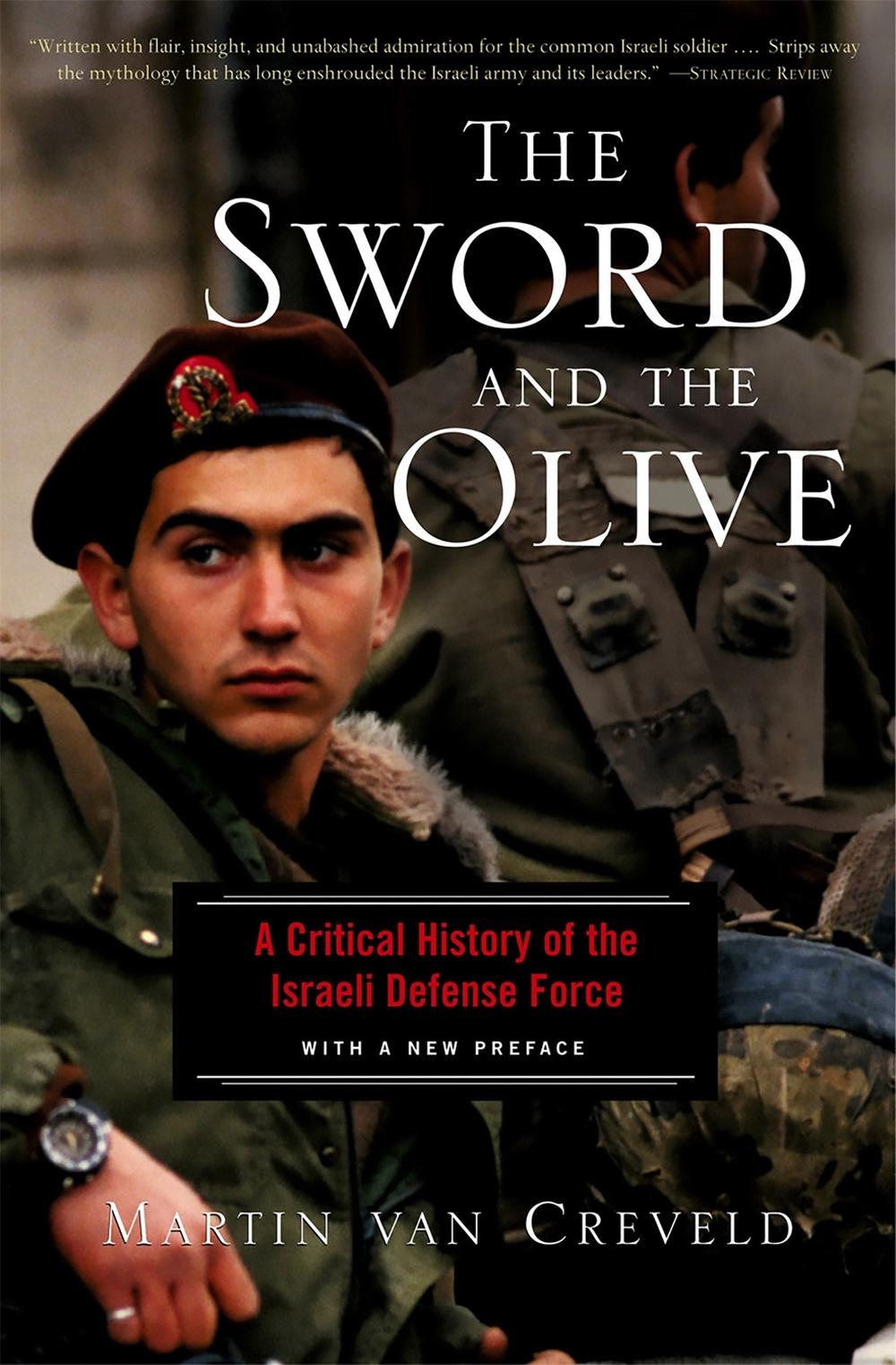 The Sword And The Olive by Martin Van Creveld - ISBN: 9781586481551