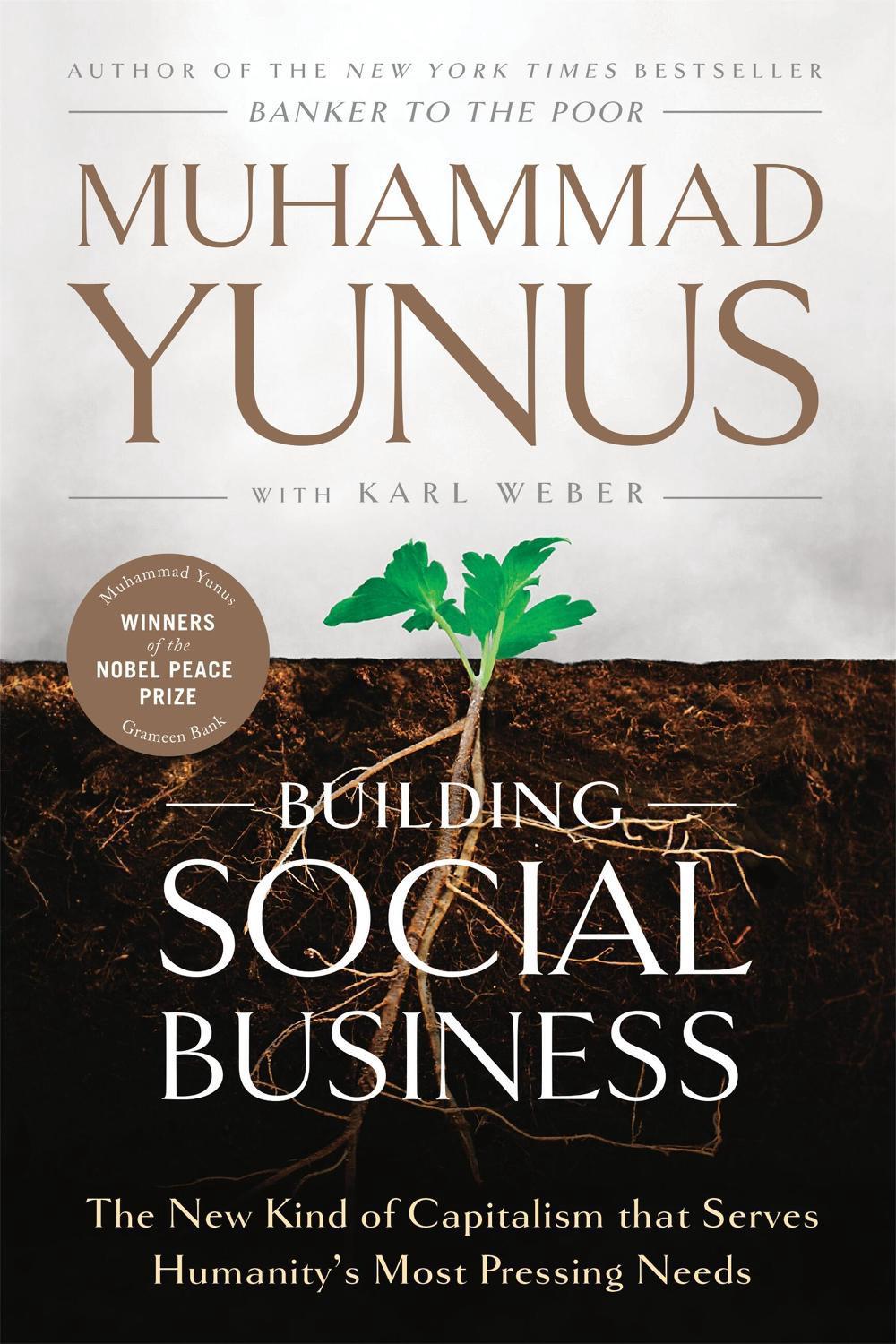 Building Social Business by Muhammad Yunus - ISBN: 9781586489564