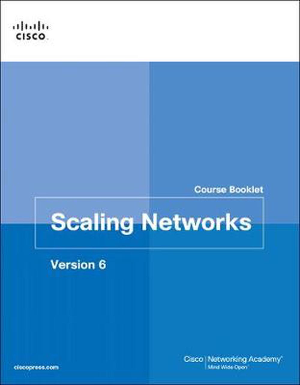 Scaling Networks V6 Course Booklet, 9781587134302