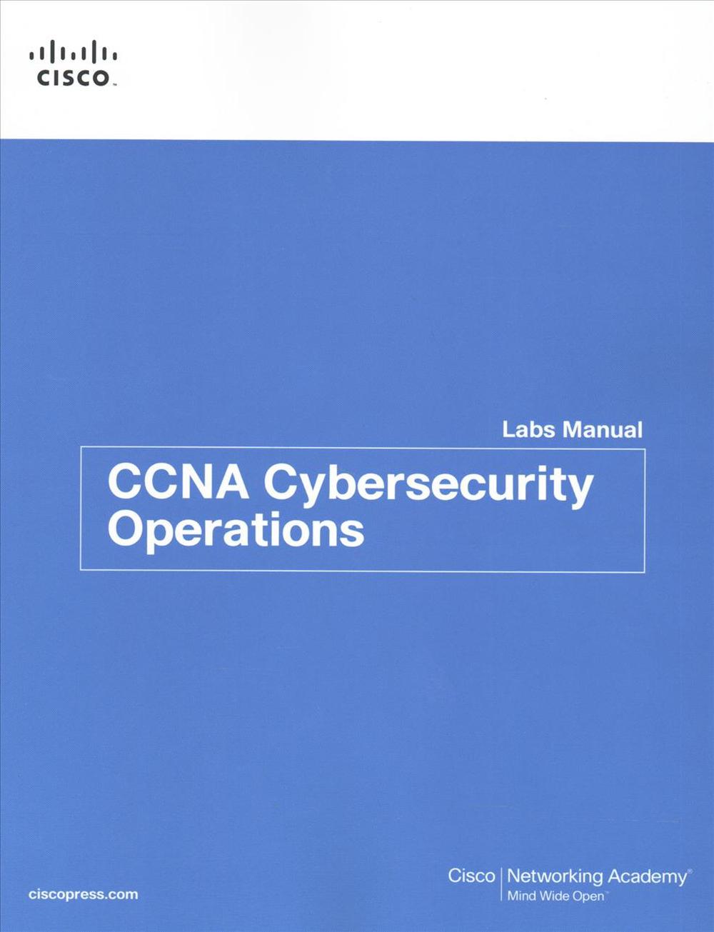CCNA Cybersecurity Operations Lab Manual, 9781587134388