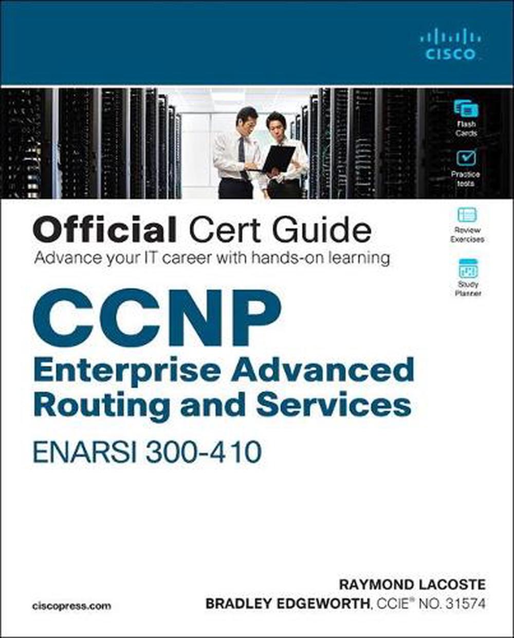 CCNP Enterprise Advanced Routing ENARSI 300-410 Official Cert Guide, 9781587145254