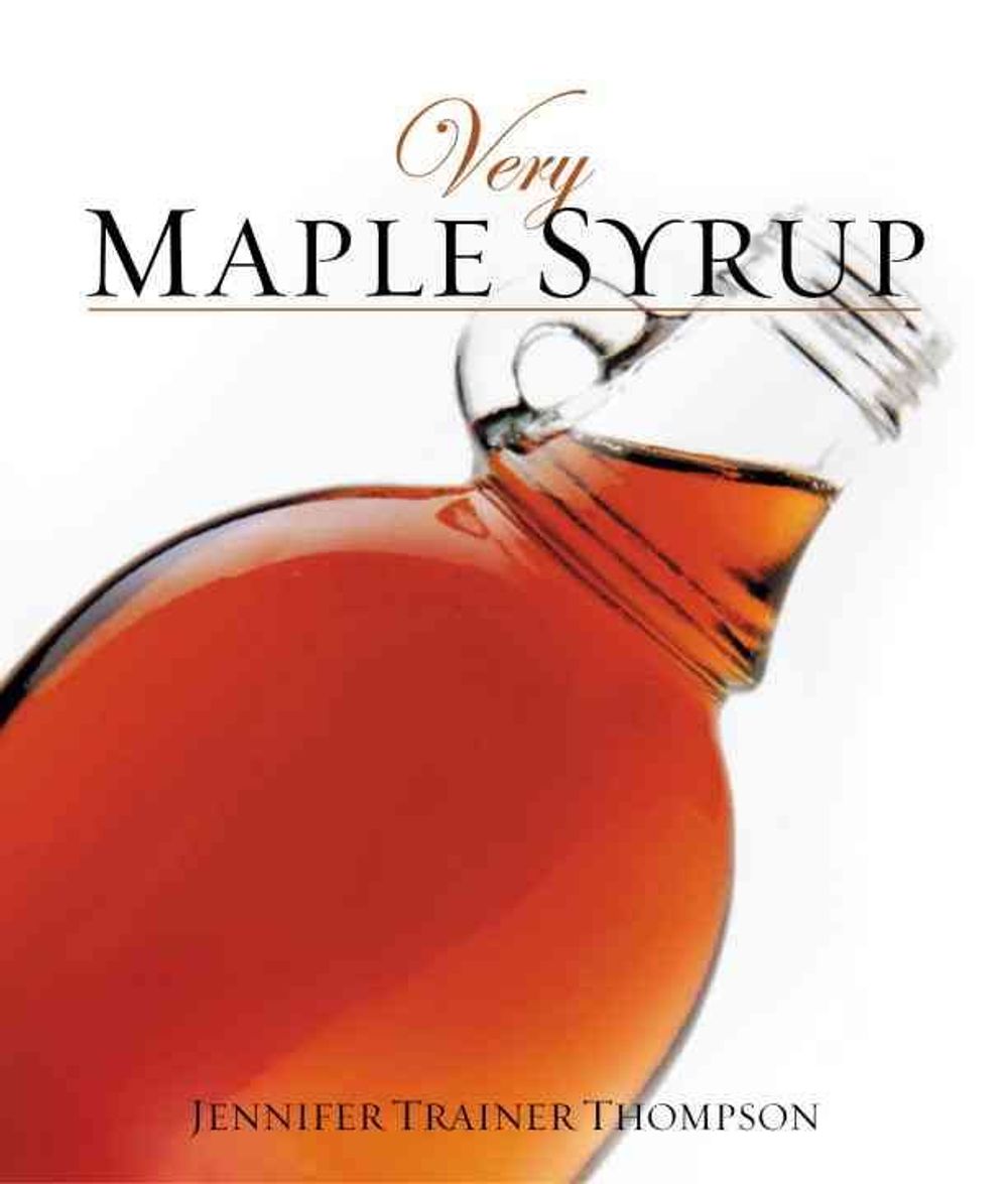 Very Maple Syrup by Jennifer Trainer Thompson - ISBN: 9781587611810