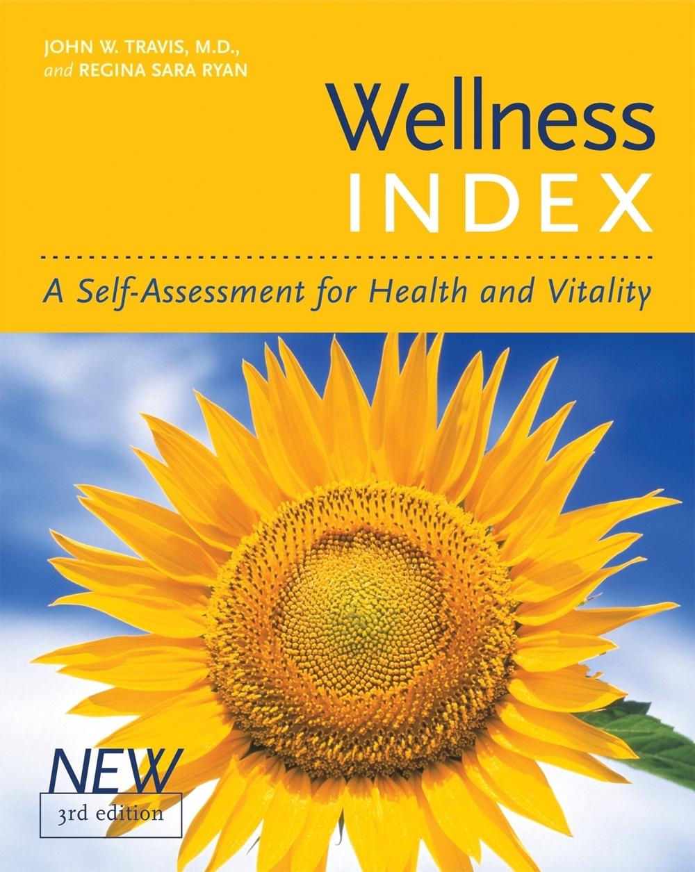 Wellness Index, 3rd edition by John W. Travis - ISBN: 9781587612220