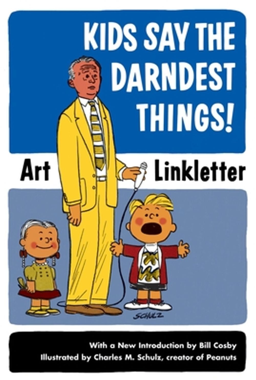 Kids Say the Darndest Things! by Art Linkletter - ISBN: 9781587612497