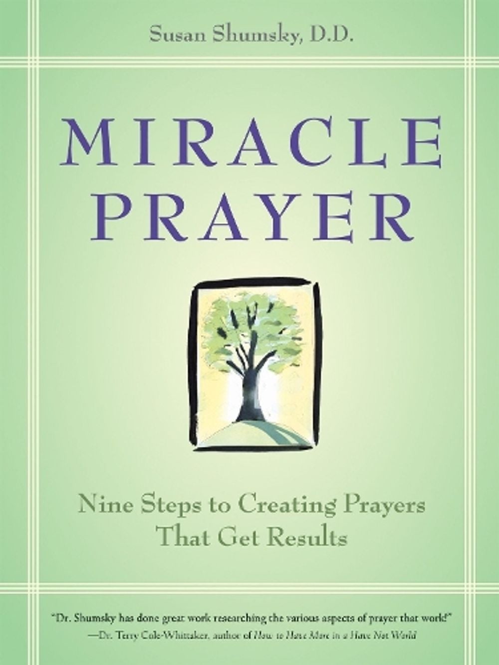 Miracle Prayer by Susan Shumsky - ISBN: 9781587612565