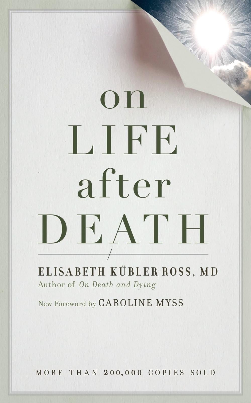 On Life after Death, revised by Elizabeth Kubler-Ross - ISBN: 9781587613180
