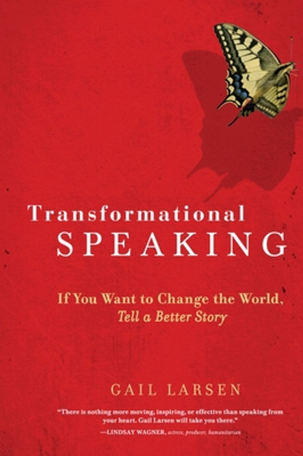 Transformational Speaking by Gail Larsen - ISBN: 9781587613425