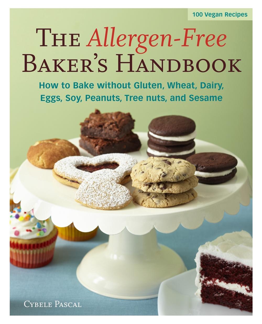 The Allergen-Free Baker's Handbook by Cybele Pascal - ISBN: 9781587613487
