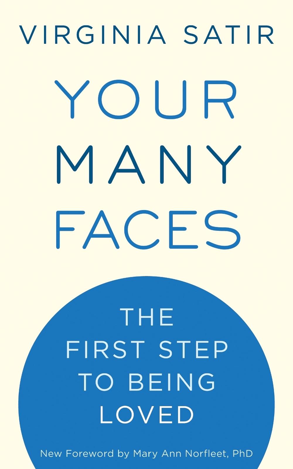Your Many Faces by Virginia Satir - ISBN: 9781587613494