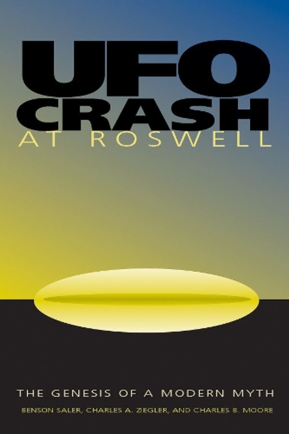 UFO Crash at Roswell by Benson Saler - ISBN: 9781588340634