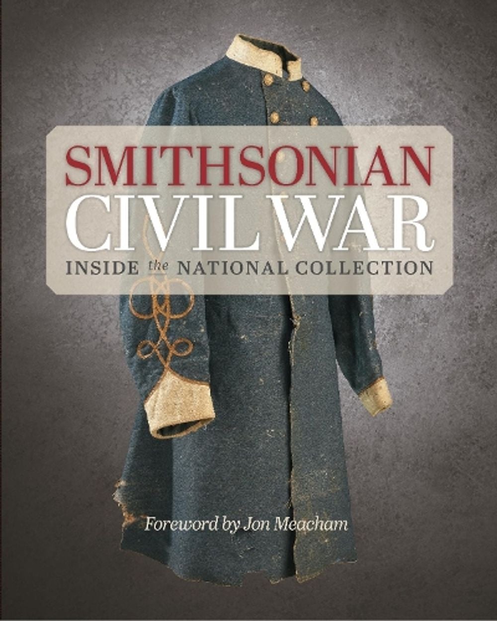 Smithsonian Civil War by Smithsonian Institution - ISBN: 9781588343895