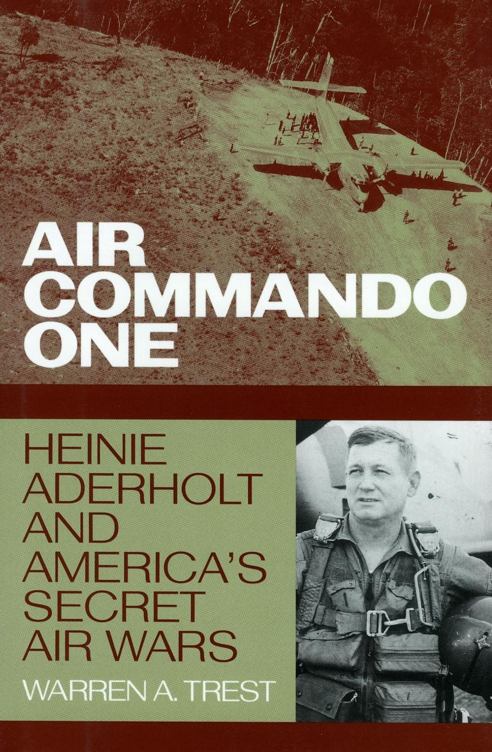 Air Commando One by Warren A. Trest - ISBN: 9781588344236