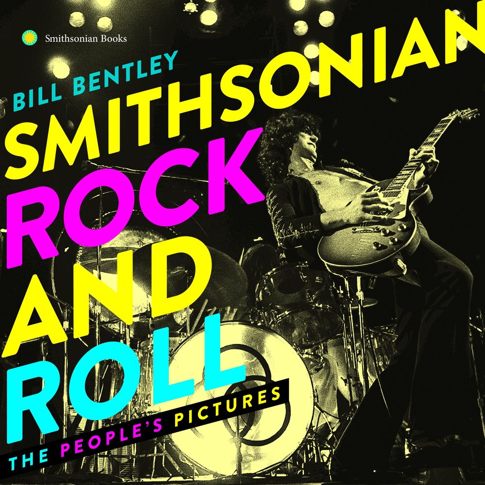 Smithsonian Rock and Roll by Bill Bentley - ISBN: 9781588346001