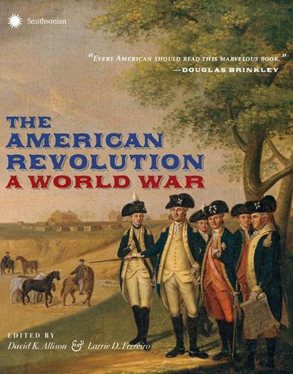 The American Revolution by David K. Allison - ISBN: 9781588346339