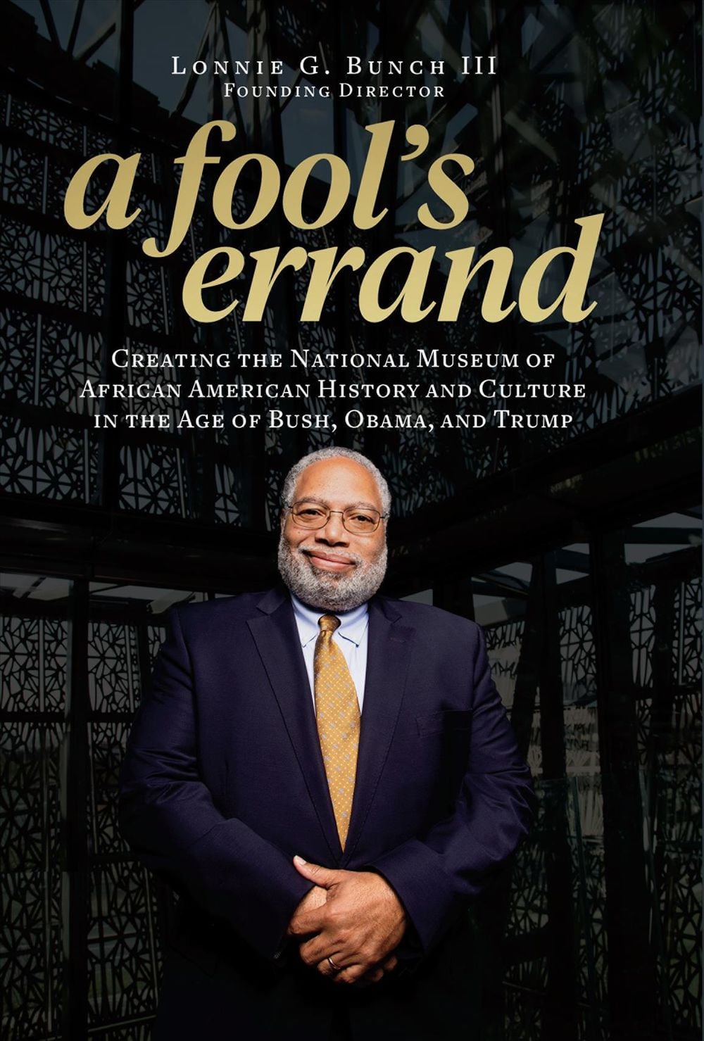 A Fool's Errand by Lonnie G., III Bunch - ISBN: 9781588346681