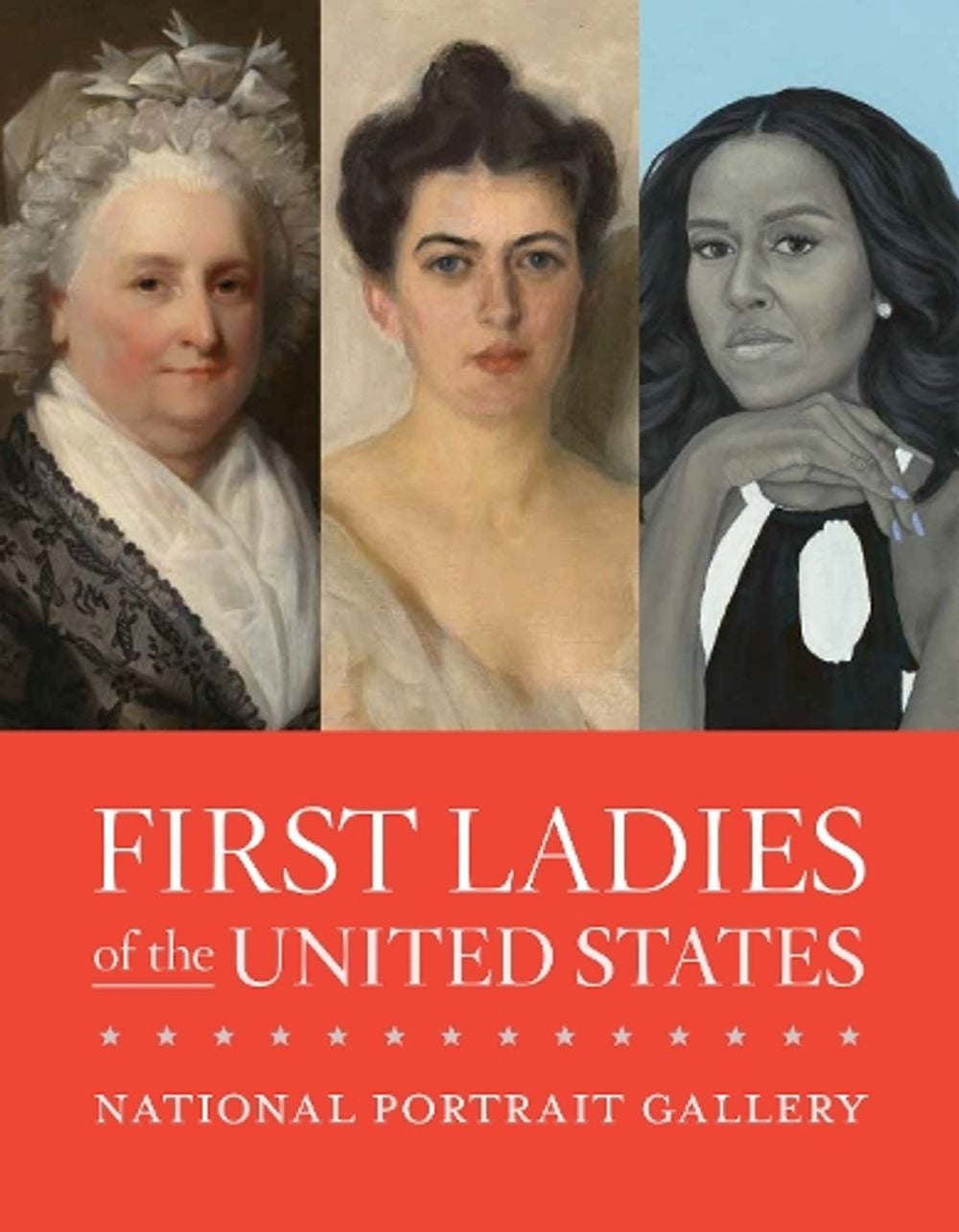 First Ladies of the United States by National Portrait Gallery - ISBN: 9781588346940