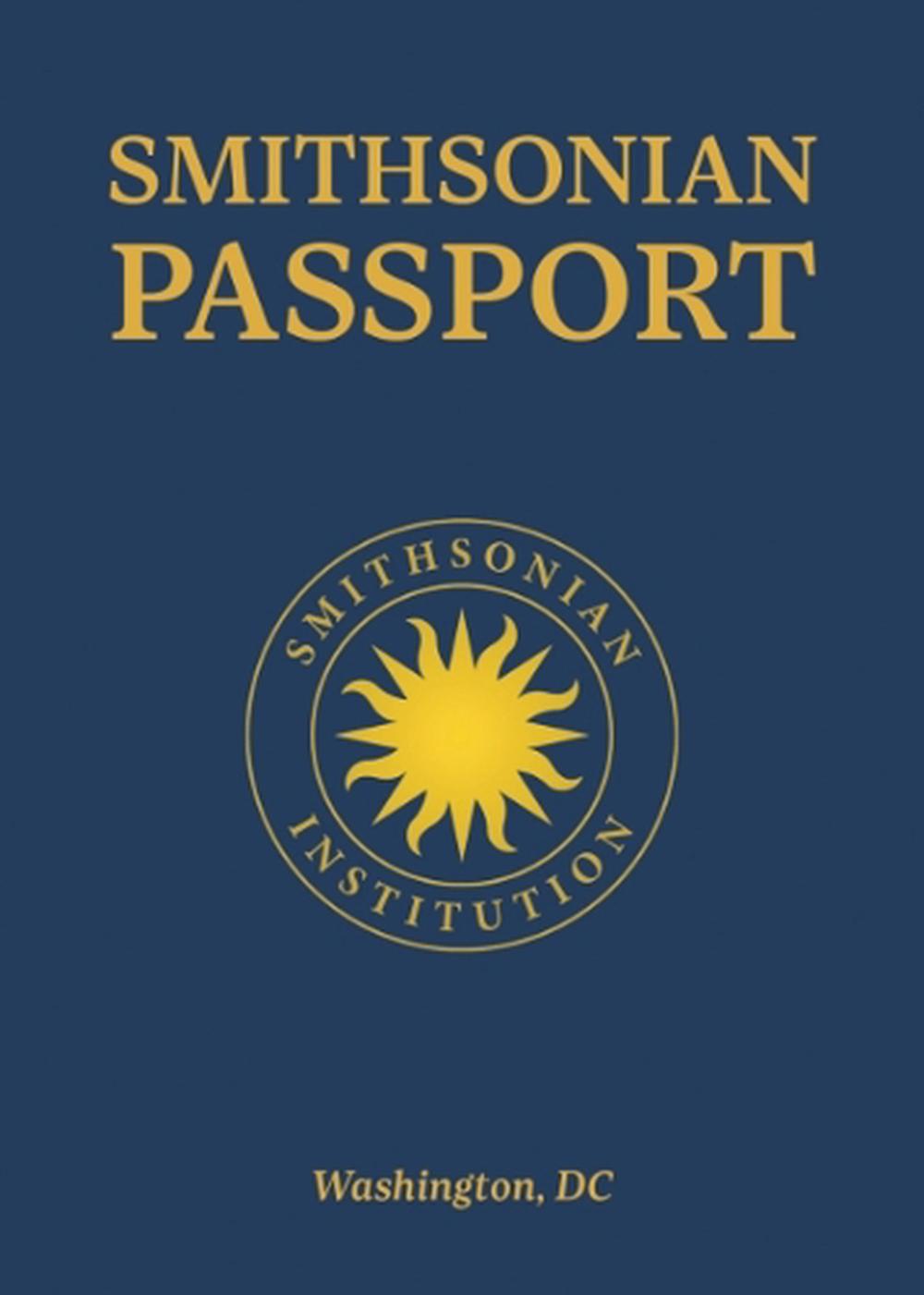Smithsonian Passport by Smithsonian Institution - ISBN: 9781588346957