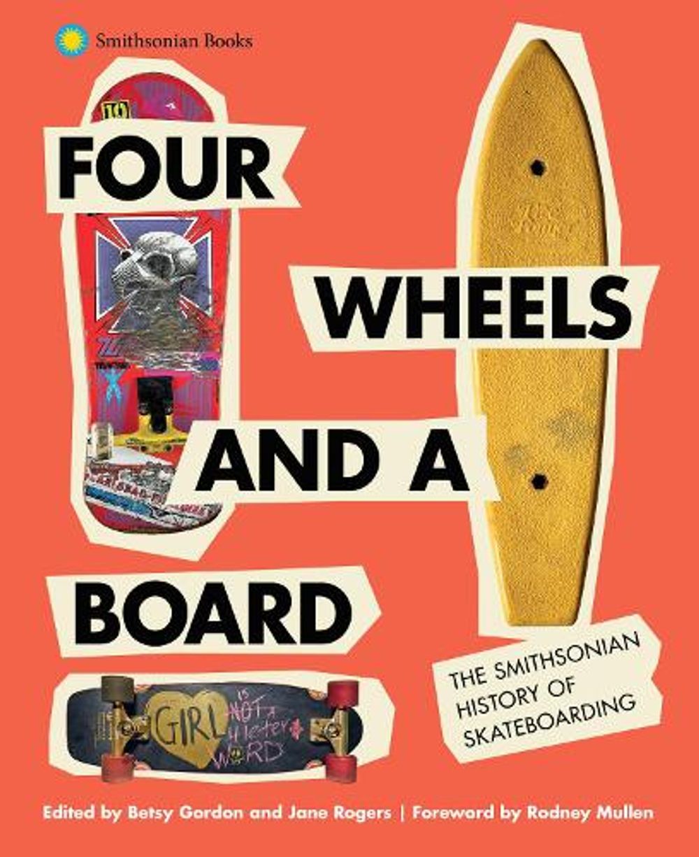 Four Wheels and a Board by Rodney Mullen - ISBN: 9781588347213