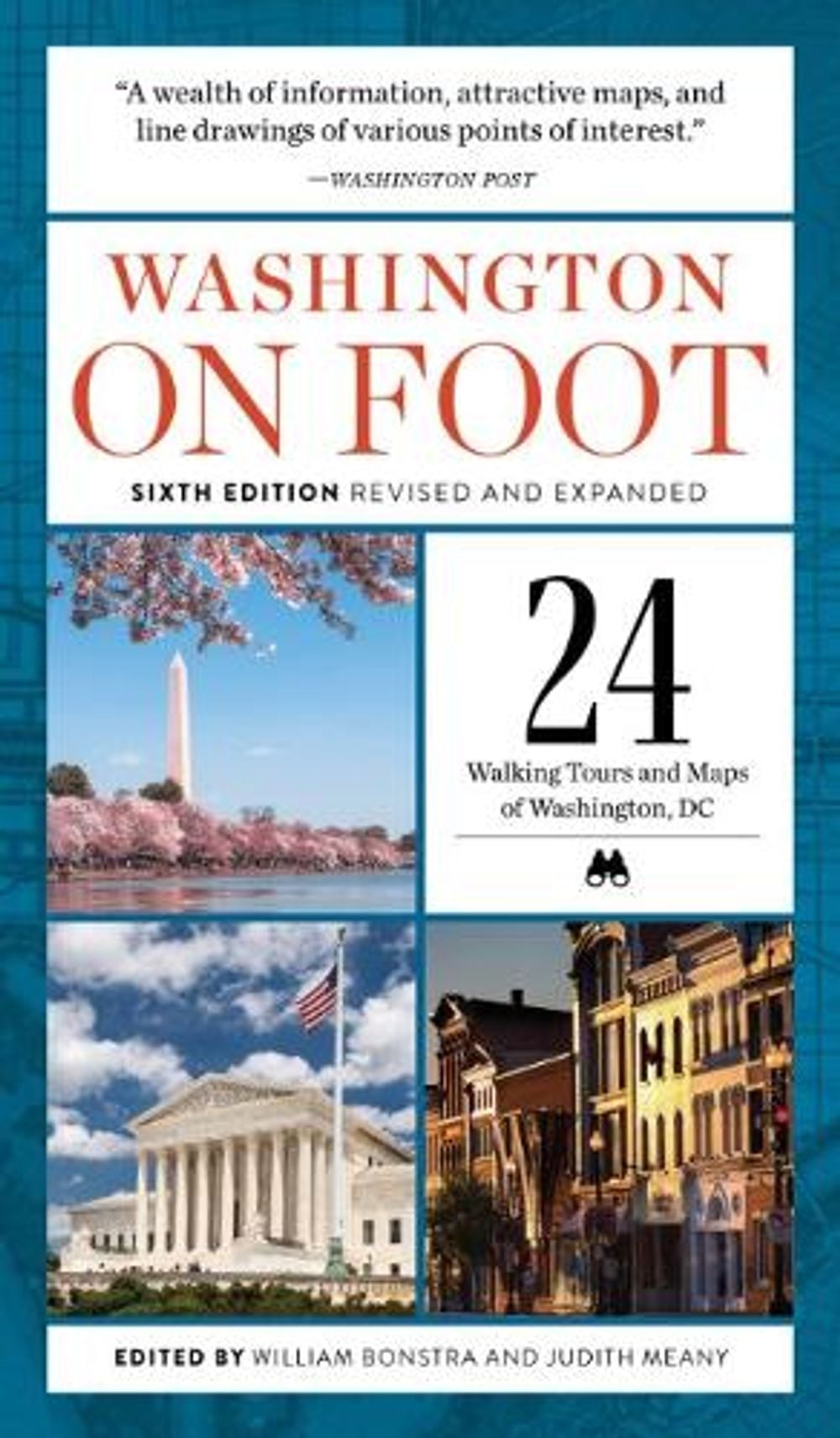 Washington on Foot - Sixth Edition, Revised and Updated by William Bonstra - ISBN: 9781588347367