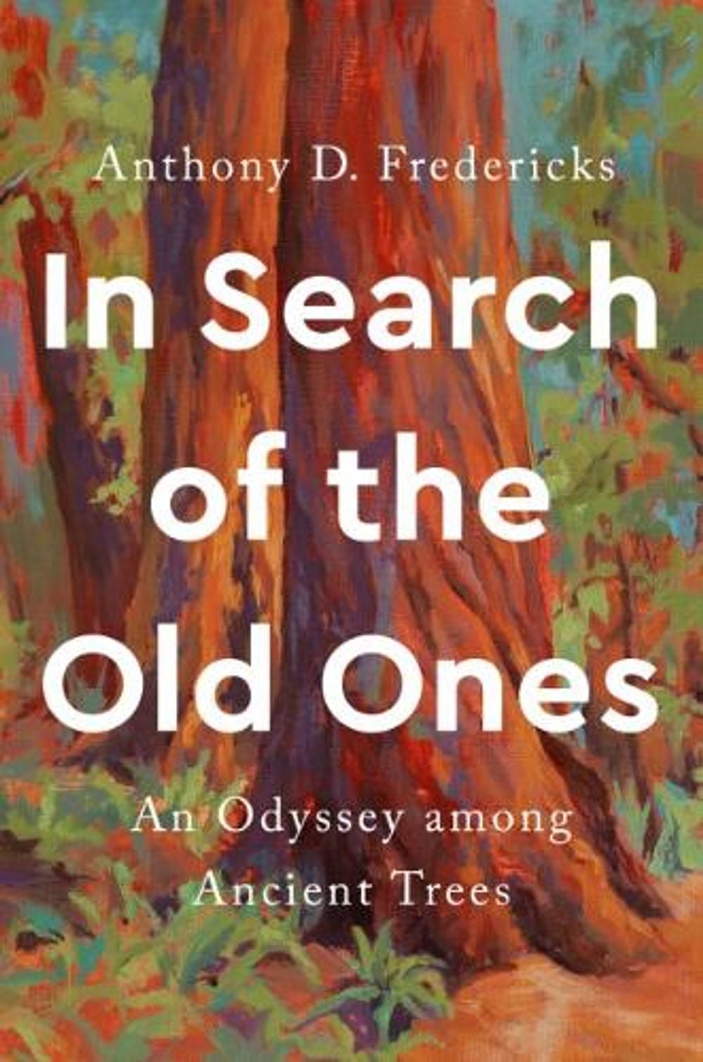 In Search of the Old Ones by Anthony D. Fredericks - ISBN: 9781588347473