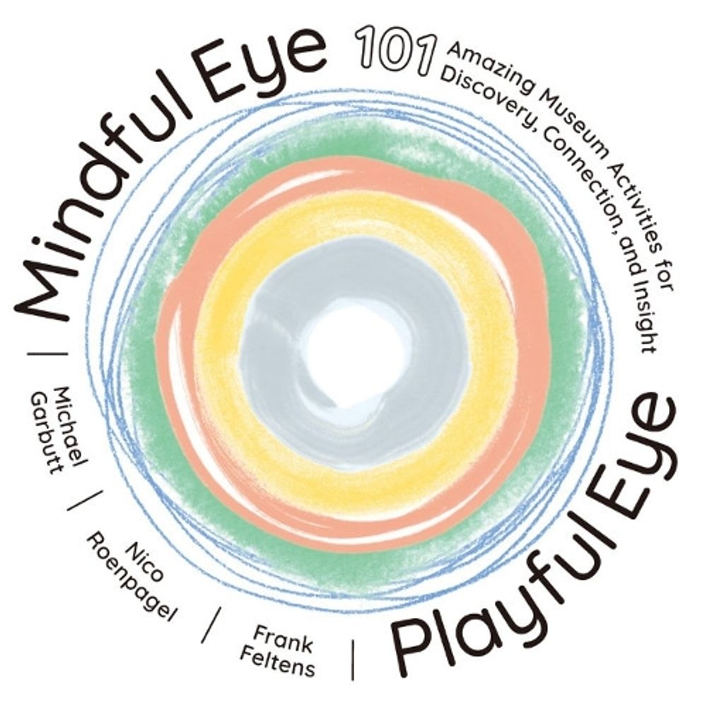 Mindful Eye, Playful Eye by Michael Garbutt - ISBN: 9781588347626