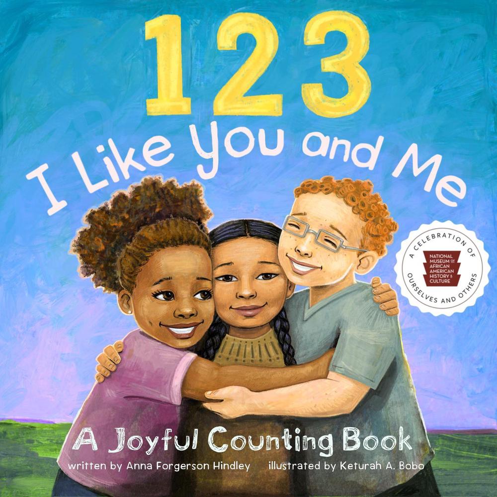 123 I Like You and Me by Anna Forgerson Hindley - ISBN: 9781588347961