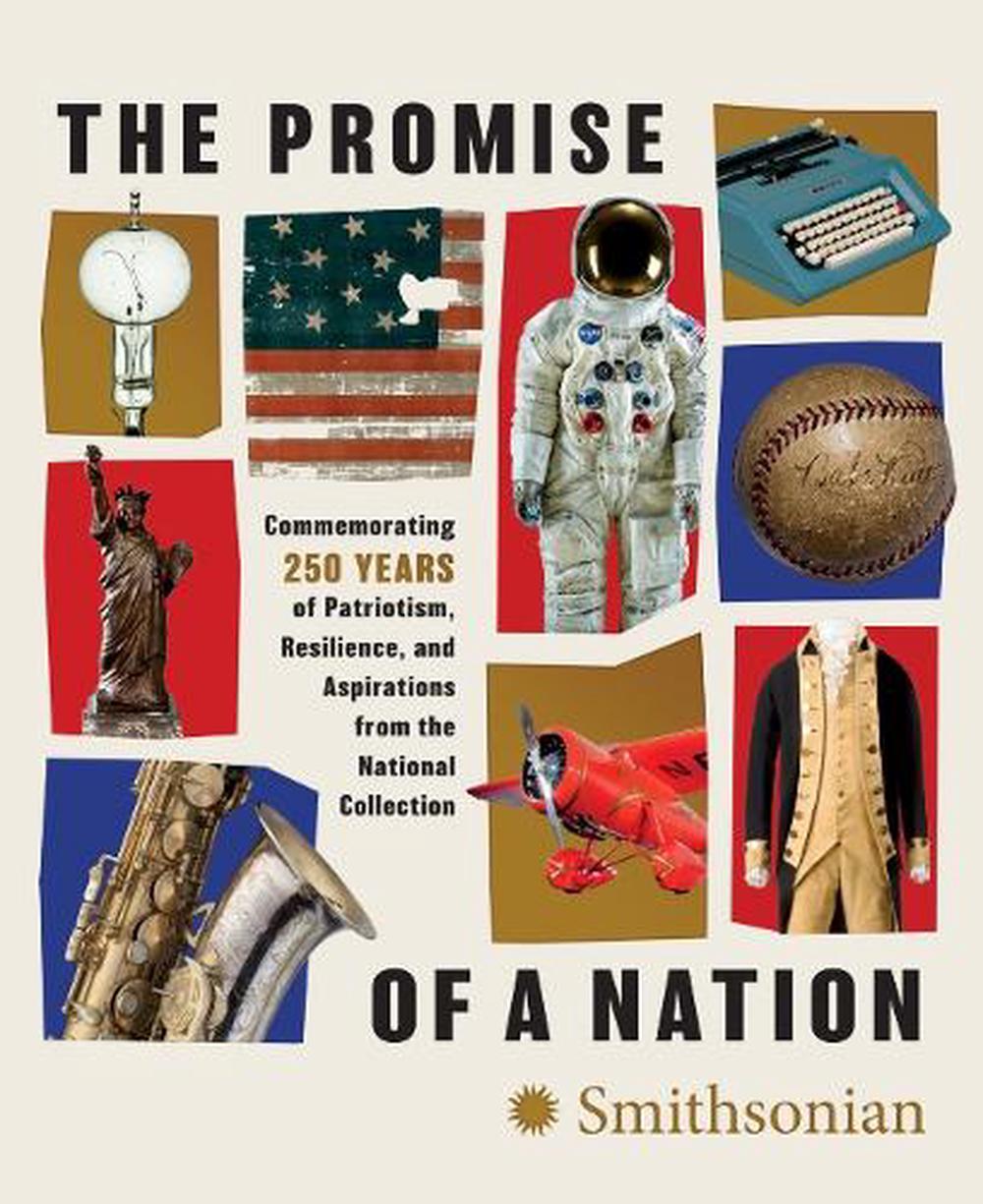 The Promise of a Nation by Smithsonian Institiute - ISBN: 9781588348098