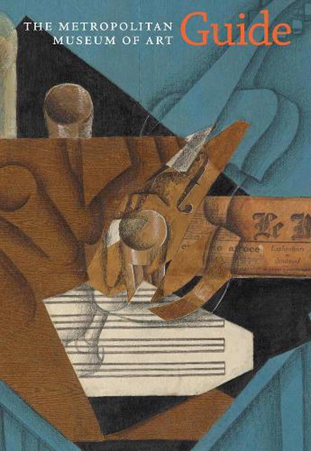 The Metropolitan Museum of Art Guide, 9781588397003