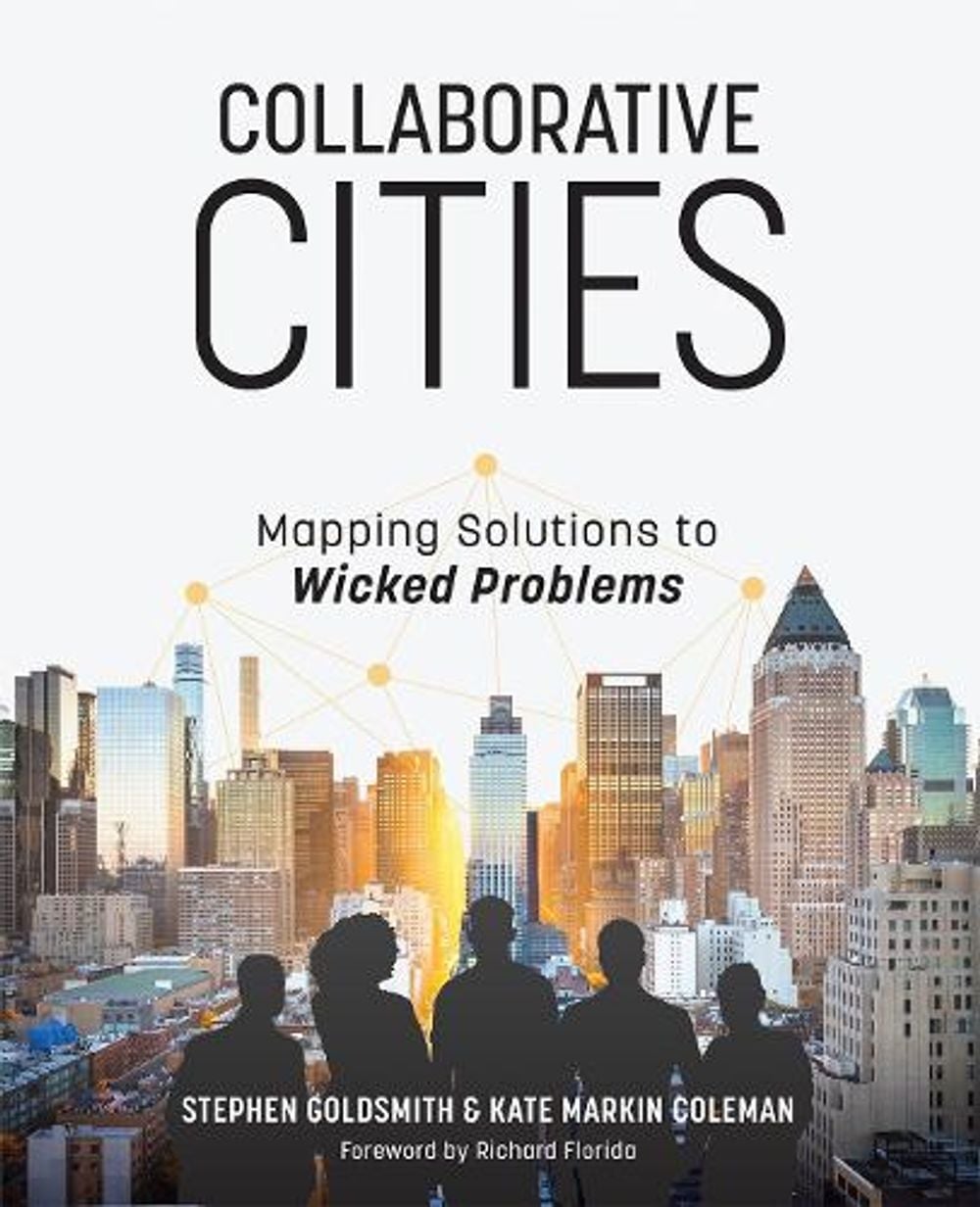 Collaborative Cities by Stephen Goldsmith - ISBN: 9781589485396