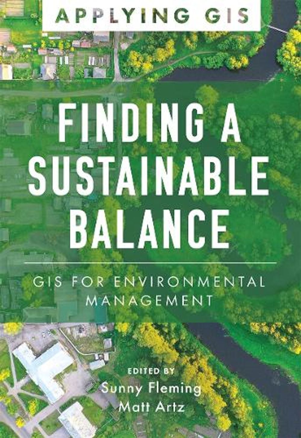 Finding a Sustainable Balance by Sunny Fleming - ISBN: 9781589487581