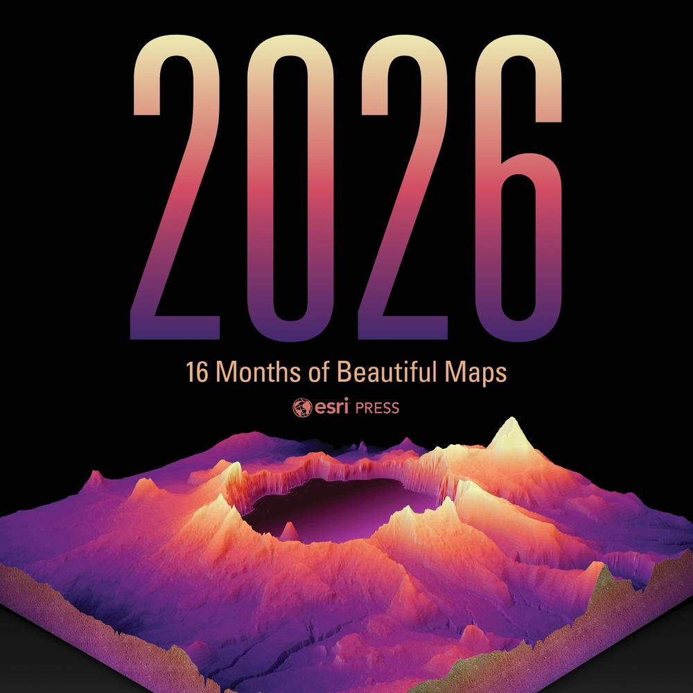 2026 Esri's Power of Where Wall Calendar, 9781589488182