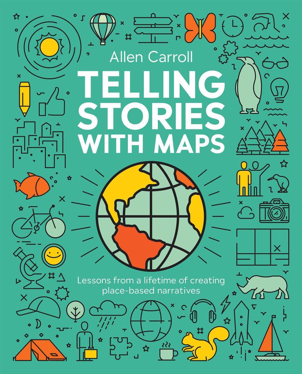 Telling Stories with Maps, 9781589488847