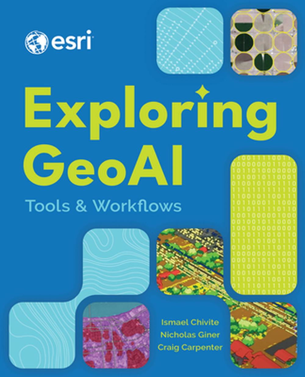 Exploring GeoAI, 9781589489080