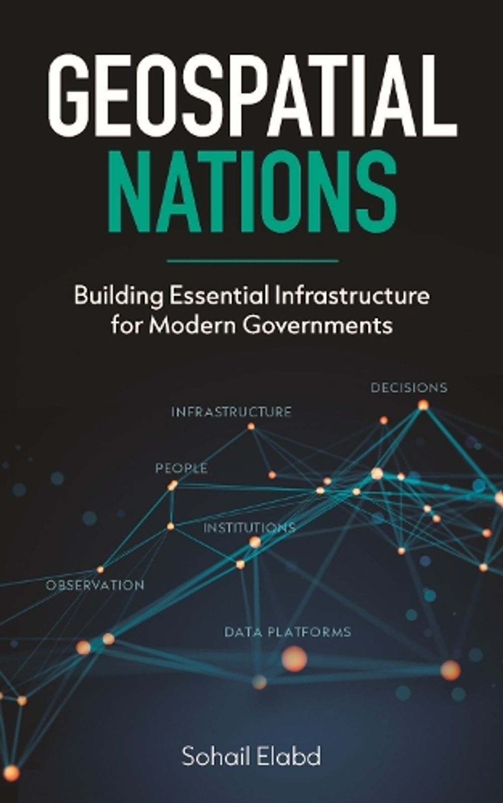Geospatial Nations by Sohail Elabd - ISBN: 9781589489318