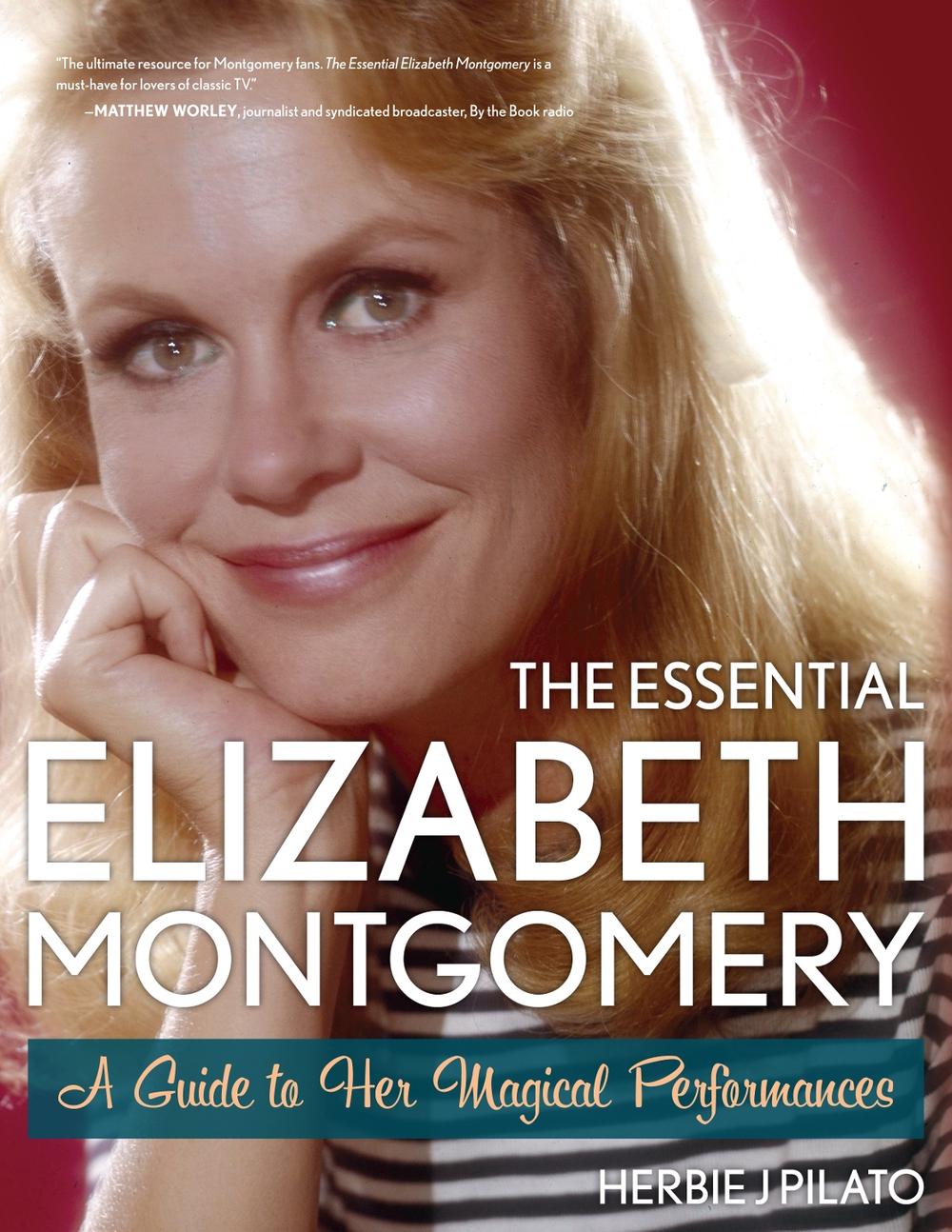 The Essential Elizabeth Montgomery, 9781589798243