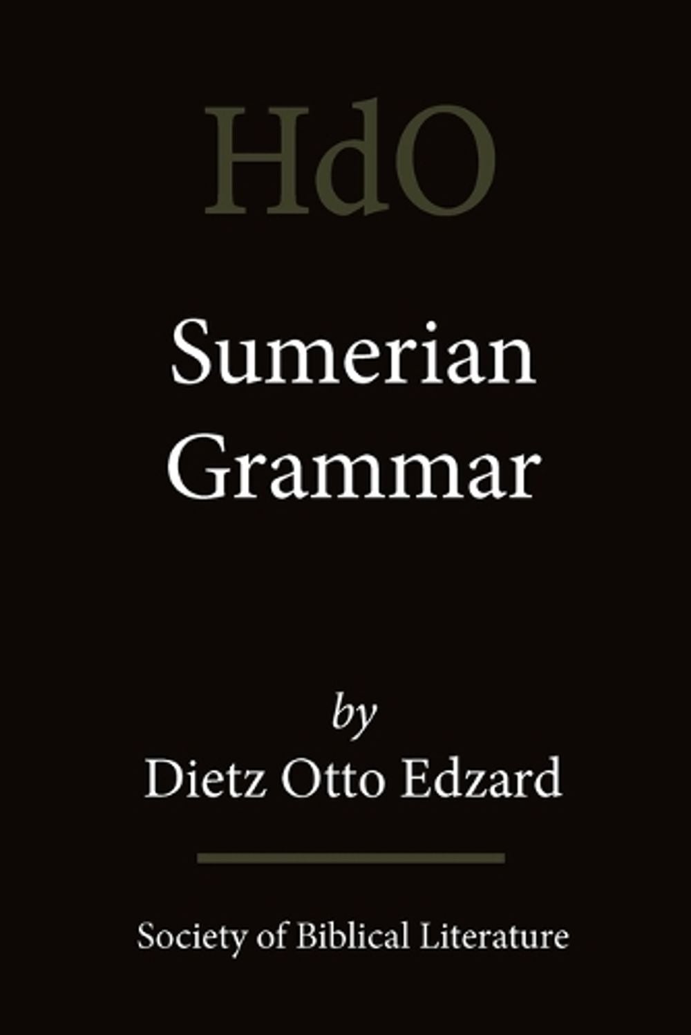 Sumerian Grammar by Dietz, Otto Edzard - ISBN: 9781589832527