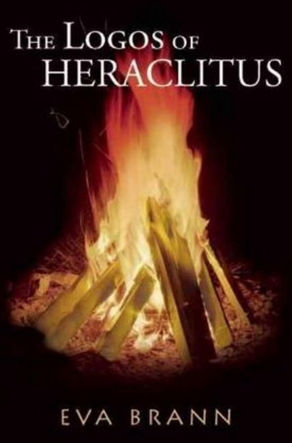 Logos of Herclitus by Eva Brann - ISBN: 9781589880702