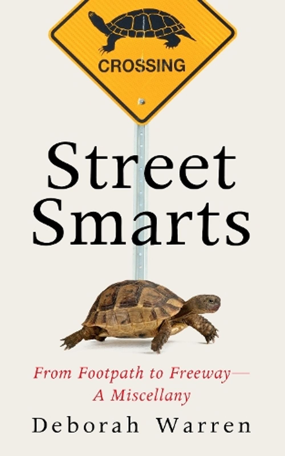 Street Smarts by Deborah Warren - ISBN: 9781589882119