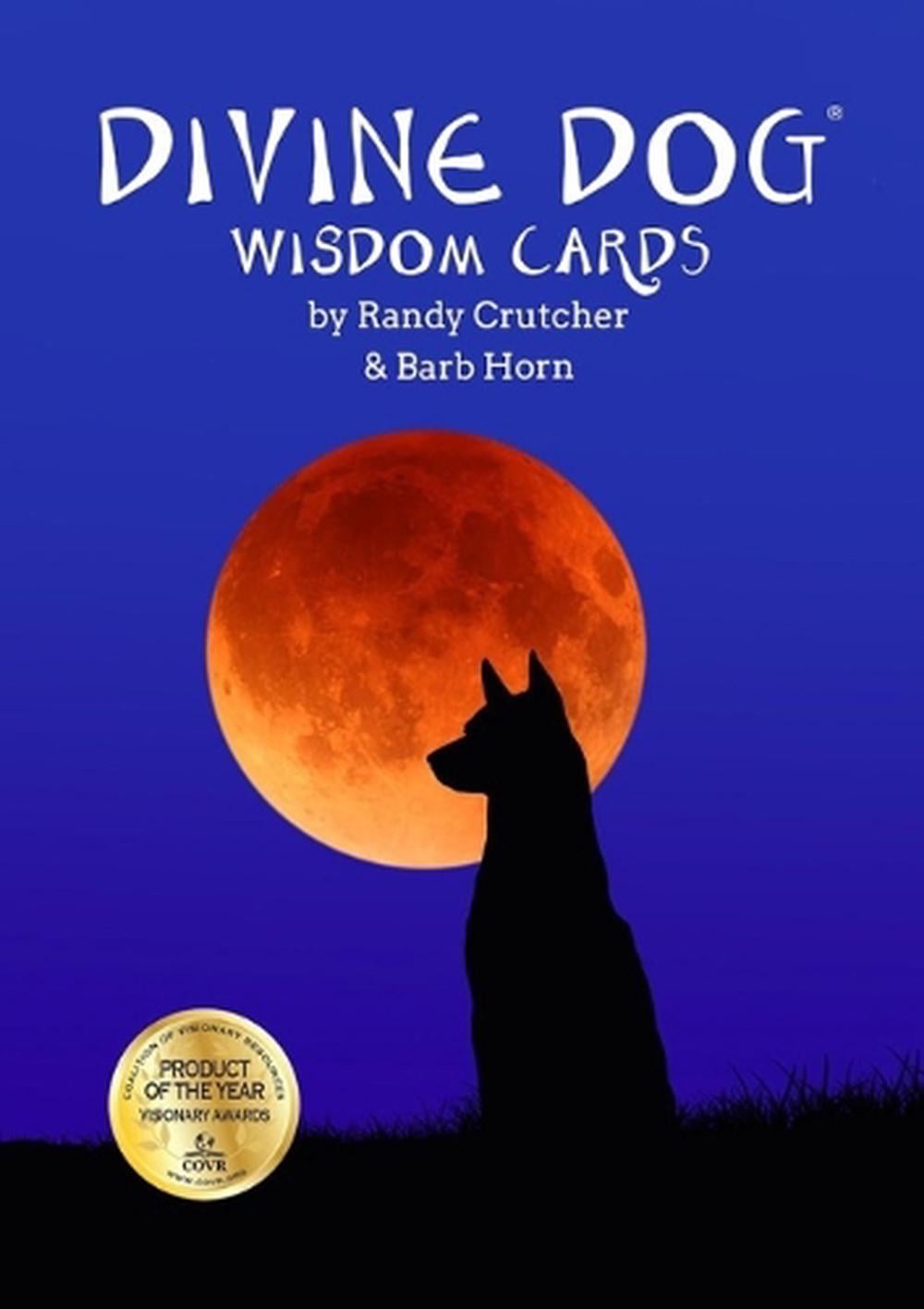 Divine Dog Wisdom Cards by Randy Crutcher - ISBN: 9781590035900