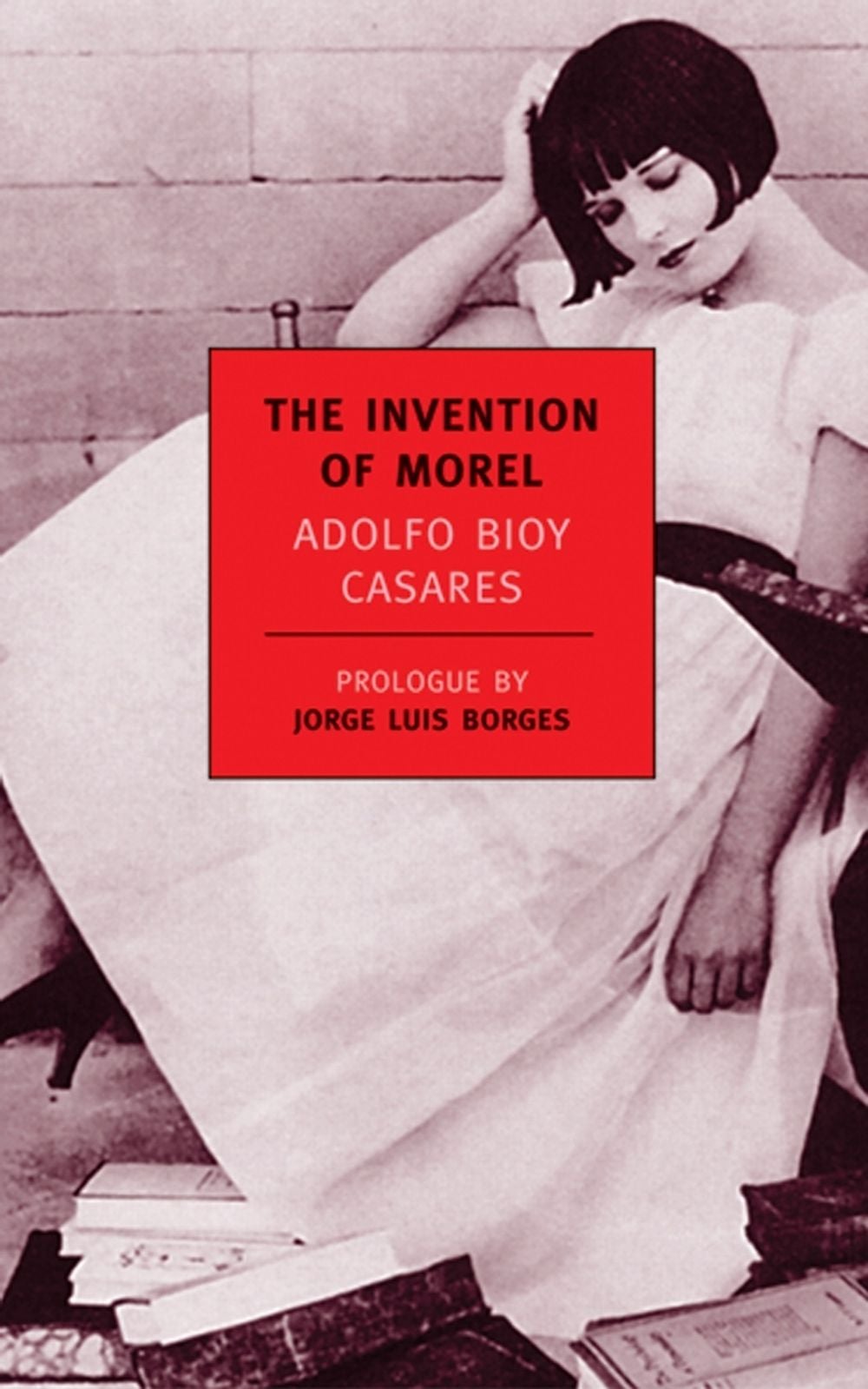 The Invention of Morel by Adolfo Bioy Casares - ISBN: 9781590170571