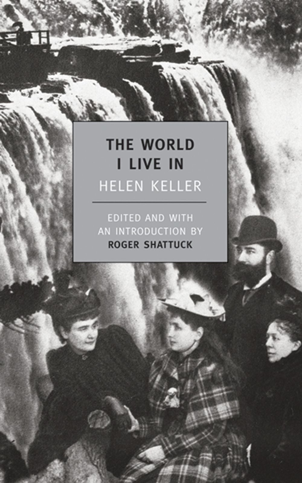 The World I Live In by Helen Keller - ISBN: 9781590170670