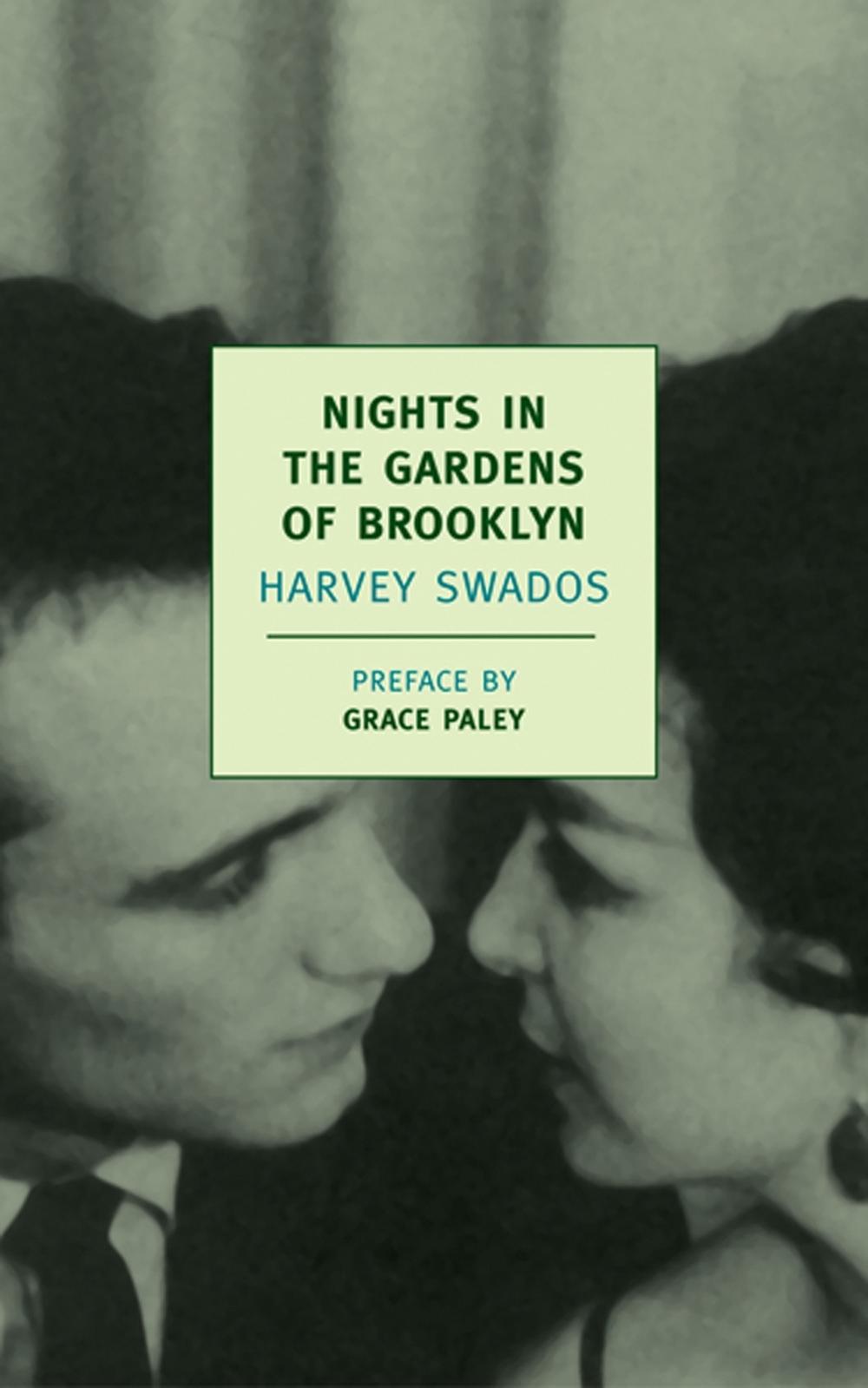 Nights in the Gardens of Brooklyn by Harvey Swados - ISBN: 9781590170847