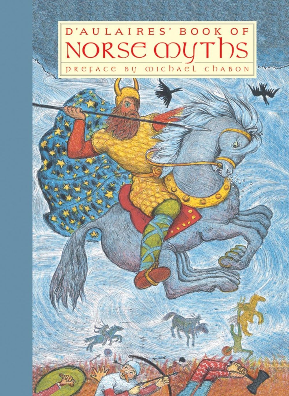 D'aulaires' Book Of Norse Myths by Ingri D'Aulaire - ISBN: 9781590171257