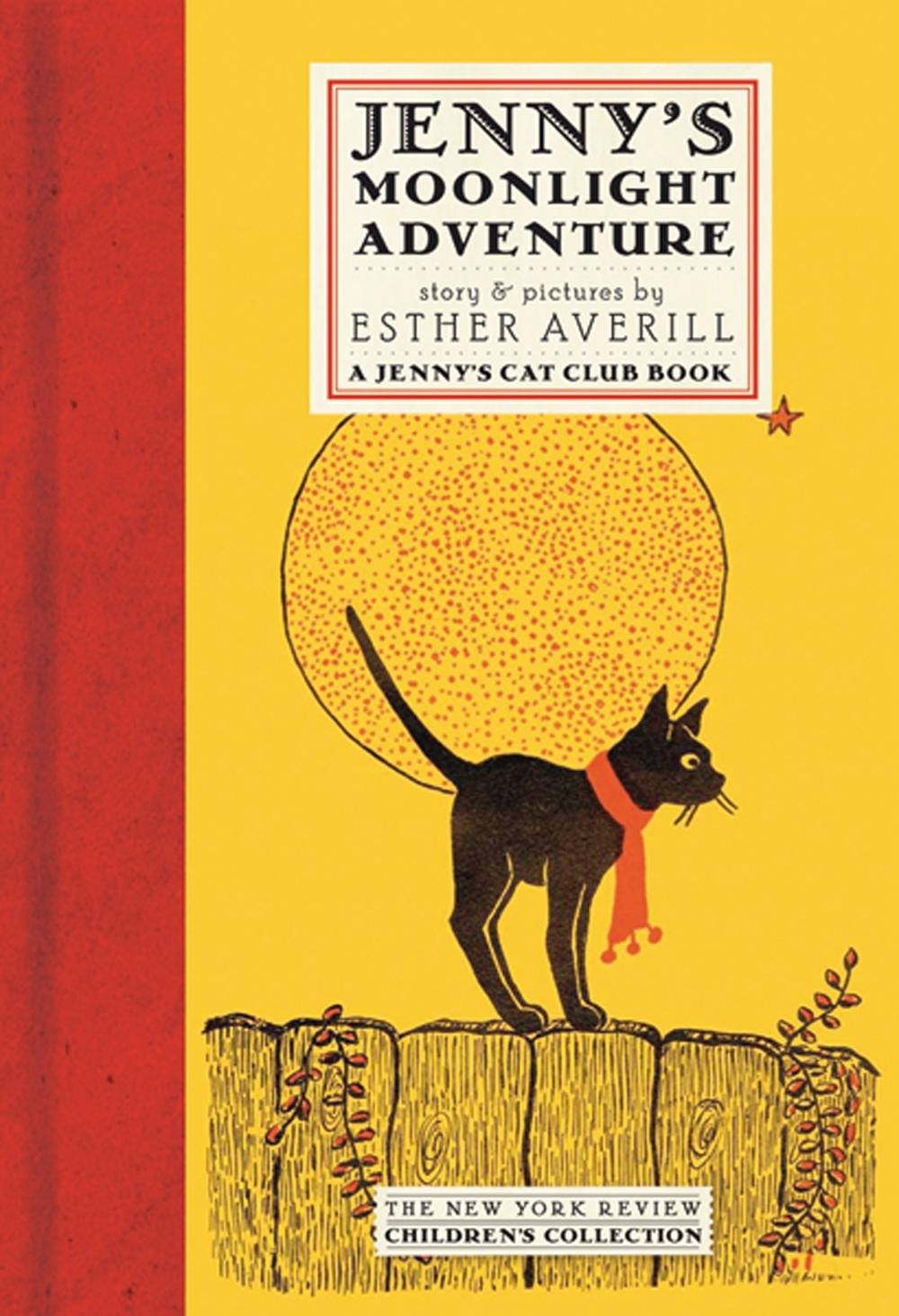 Jenny's Moonlight Adventure by Esther Averill - ISBN: 9781590171608