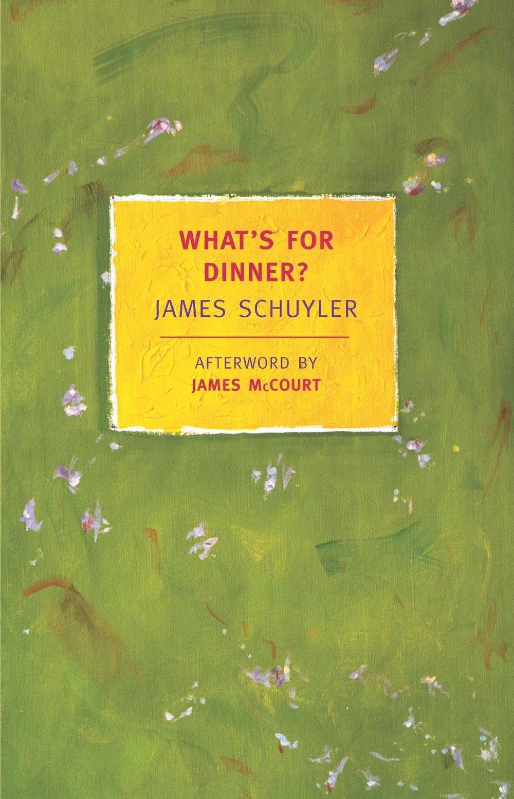 What's for Dinner? by James Schuyler - ISBN: 9781590171677