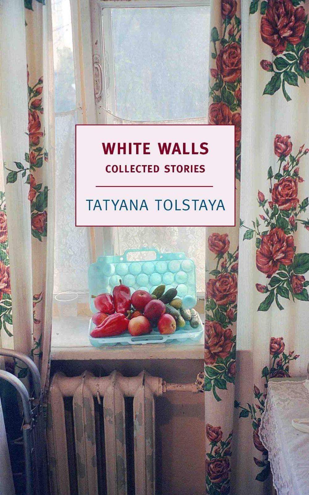 White Walls by Tatyana Tolstaya - ISBN: 9781590171974