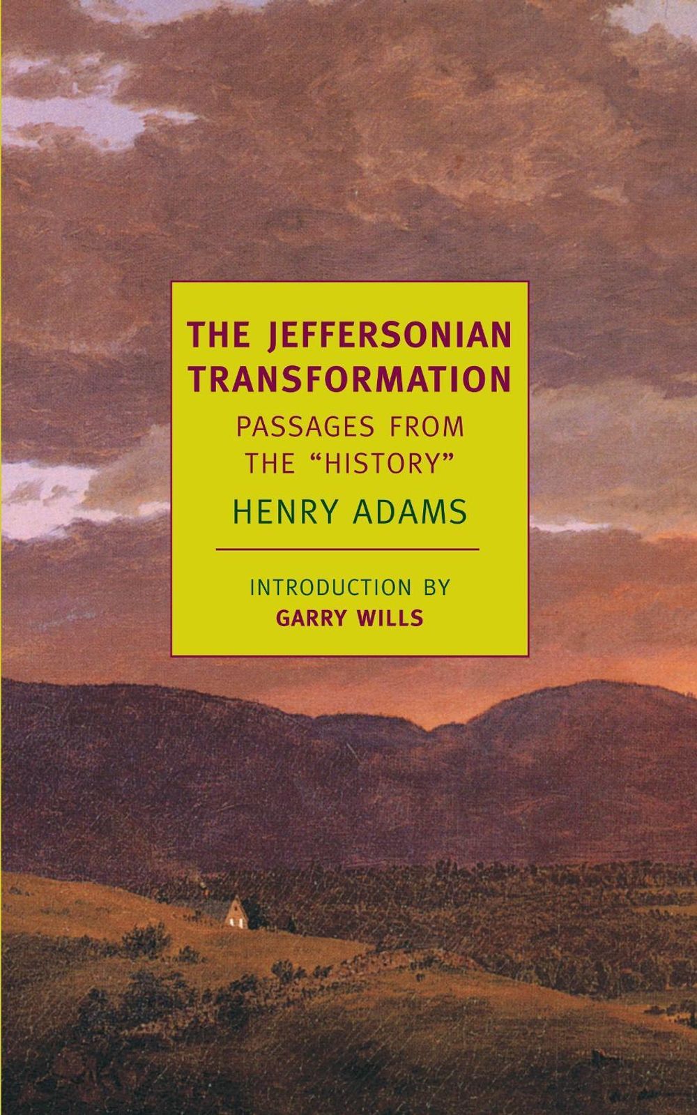 The Jeffersonian Transformation by Henry Adams - ISBN: 9781590172155
