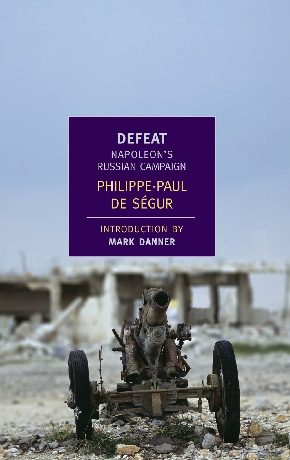 Defeat by Philippe-Paul De Segur - ISBN: 9781590172827
