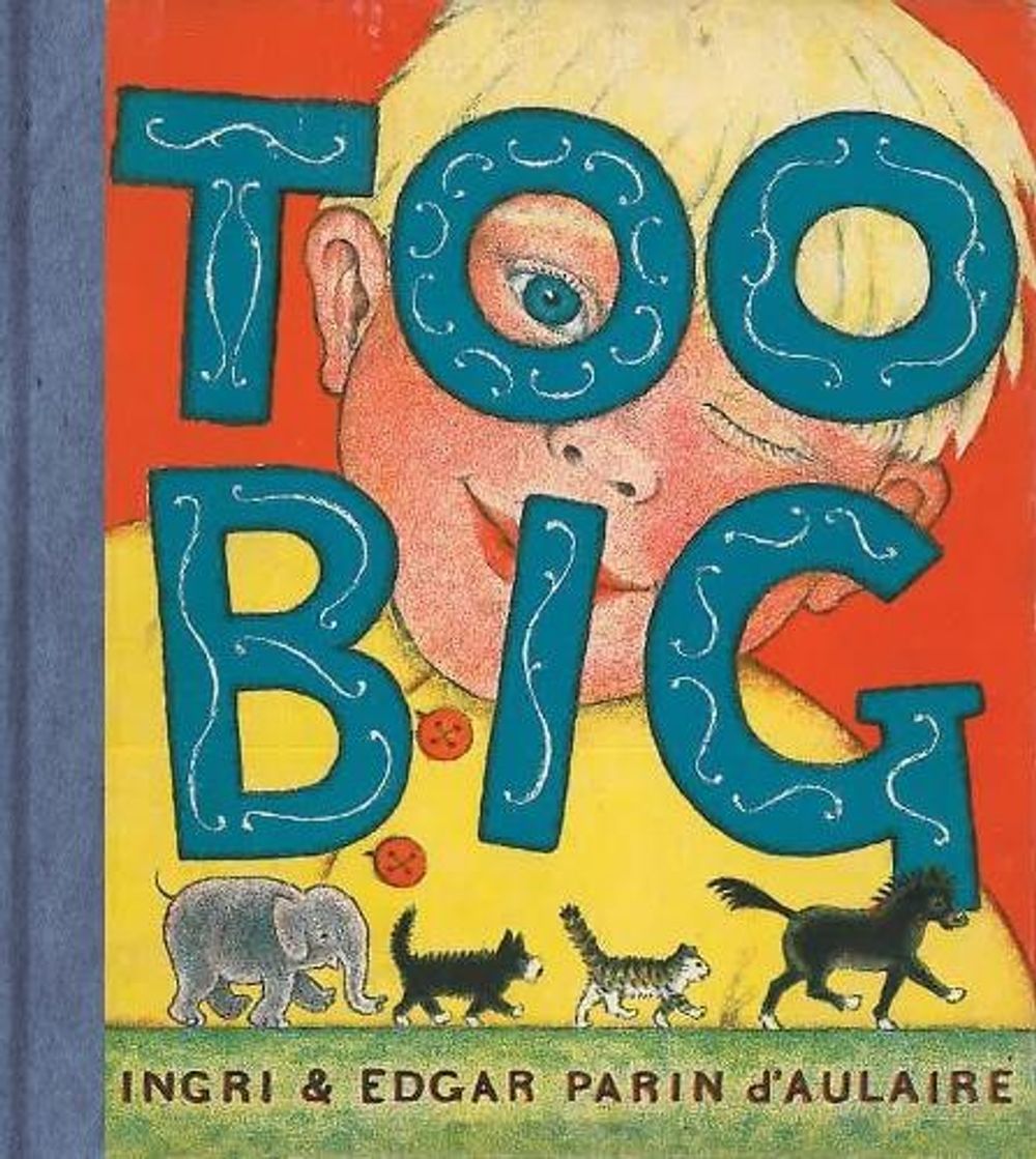 Too Big by Ingri - ISBN: 9781590172919